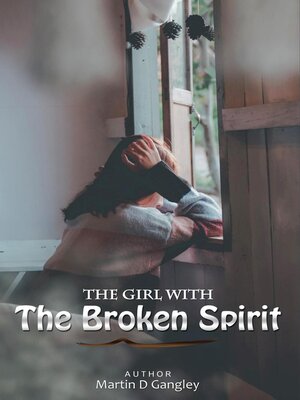 cover image of The Girl With the Broken Spirit